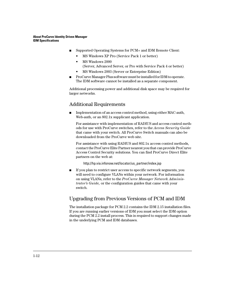 Additional requirements, Upgrading from previous versions of pcm and idm, Additional requirements -12 | HP Identity Driven Manager Software Licenses User Manual | Page 18 / 190