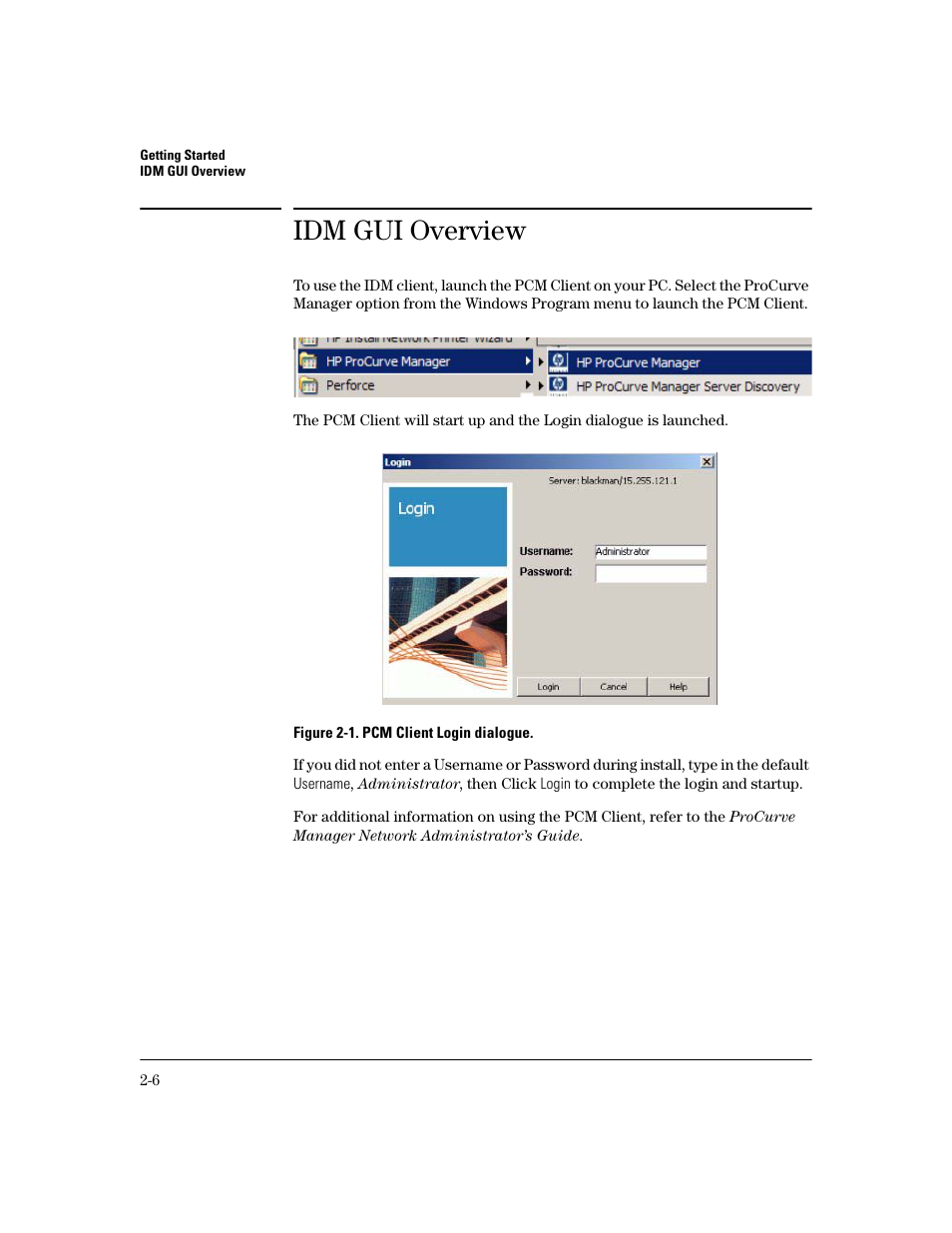 Idm gui overview | HP Identity Driven Manager Software Licenses User Manual | Page 28 / 190