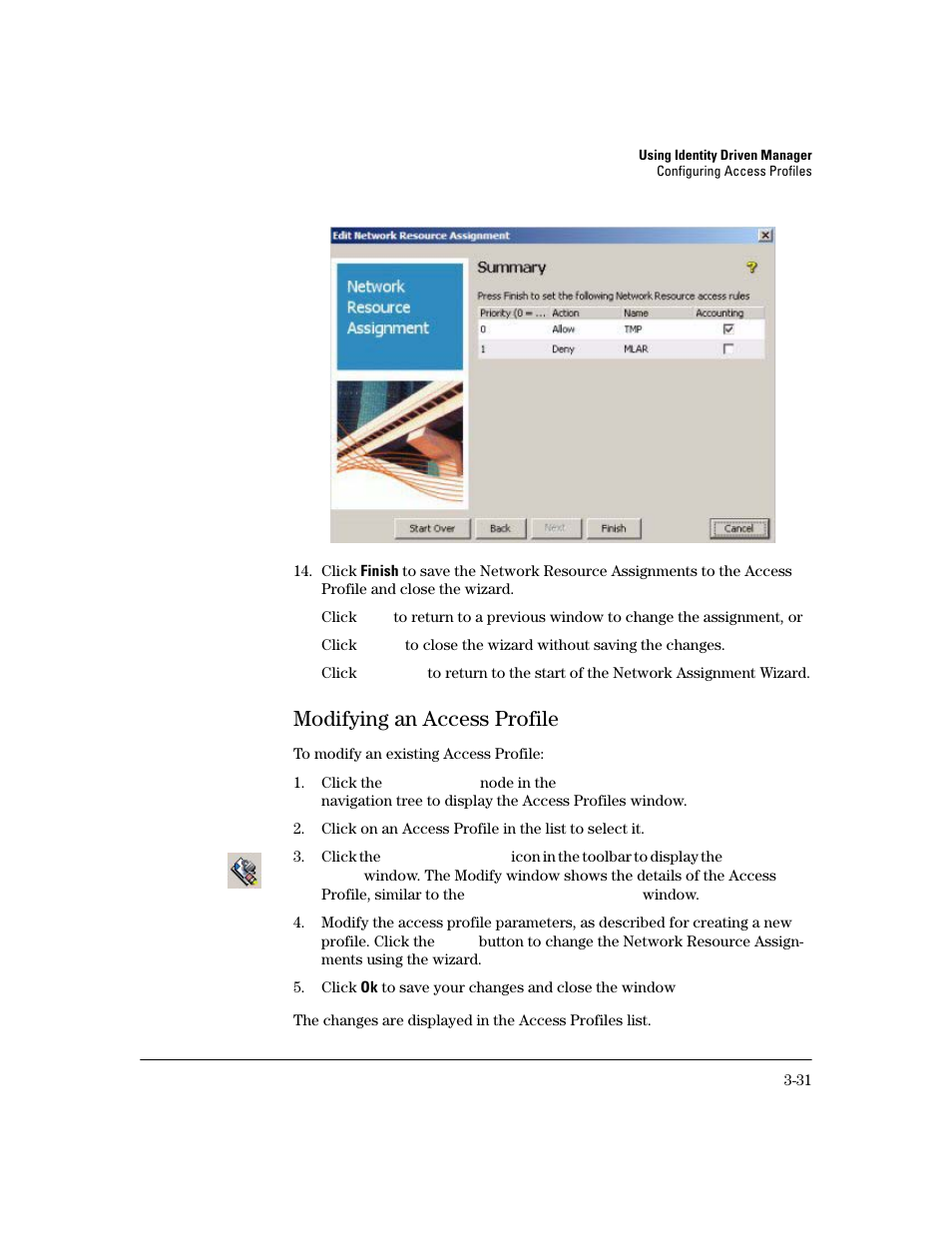 Modifying an access profile, Modifying an access profile -30 | HP Identity Driven Manager Software Licenses User Manual | Page 93 / 190