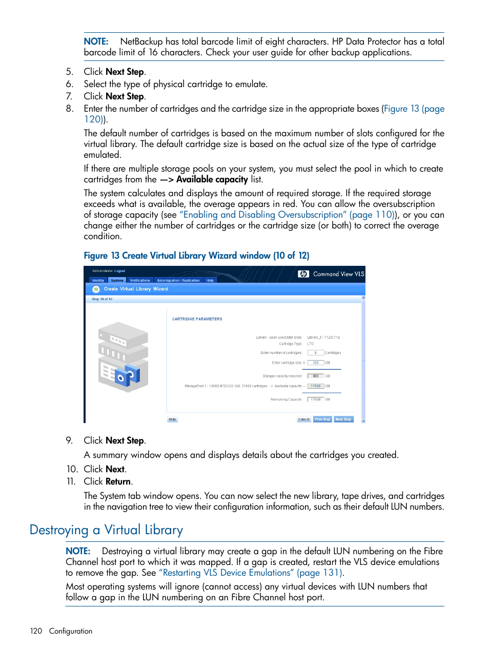 Destroying a virtual library | HP 9000 Virtual Library System User Manual | Page 120 / 268