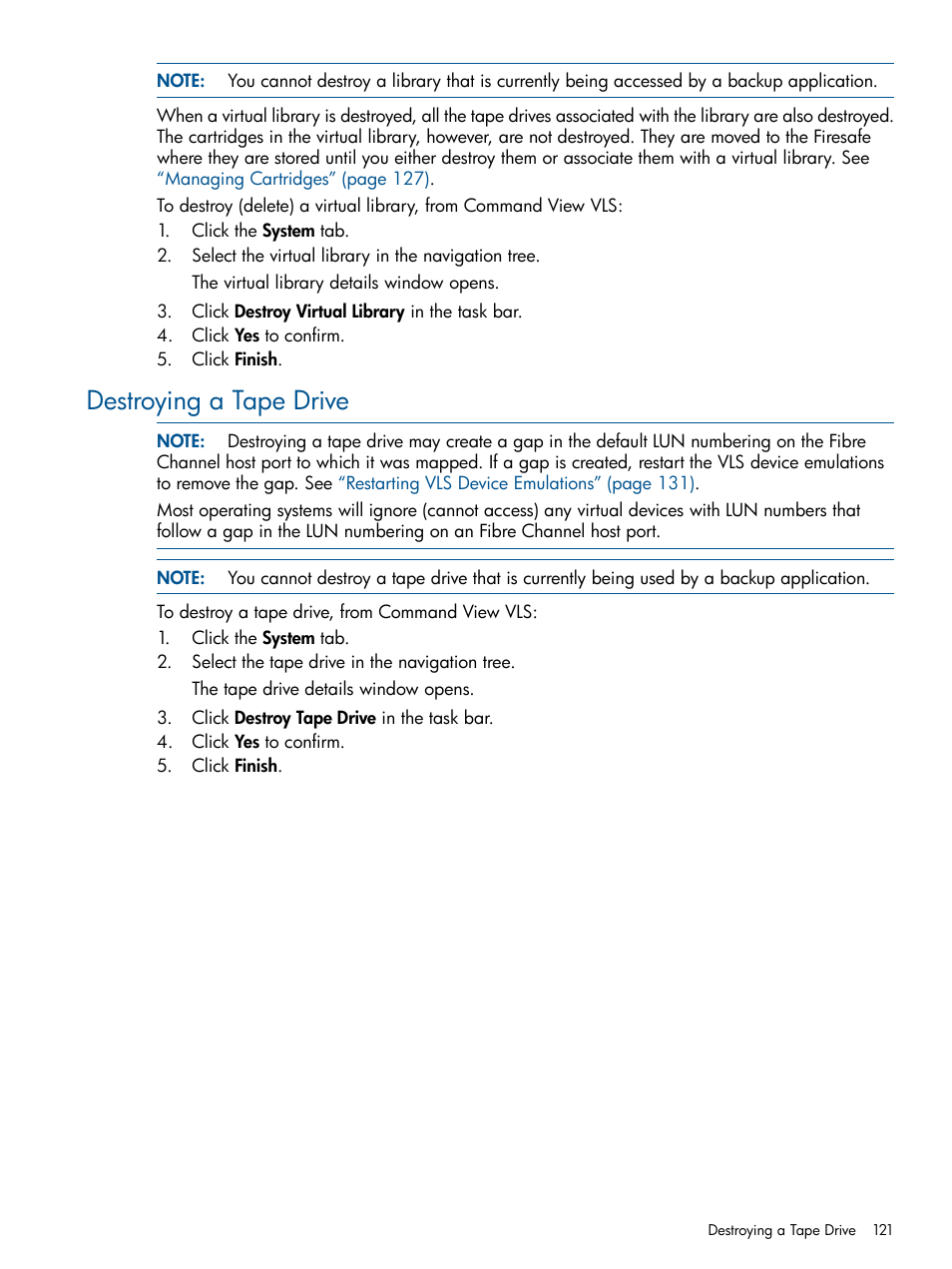 Destroying a tape drive | HP 9000 Virtual Library System User Manual | Page 121 / 268