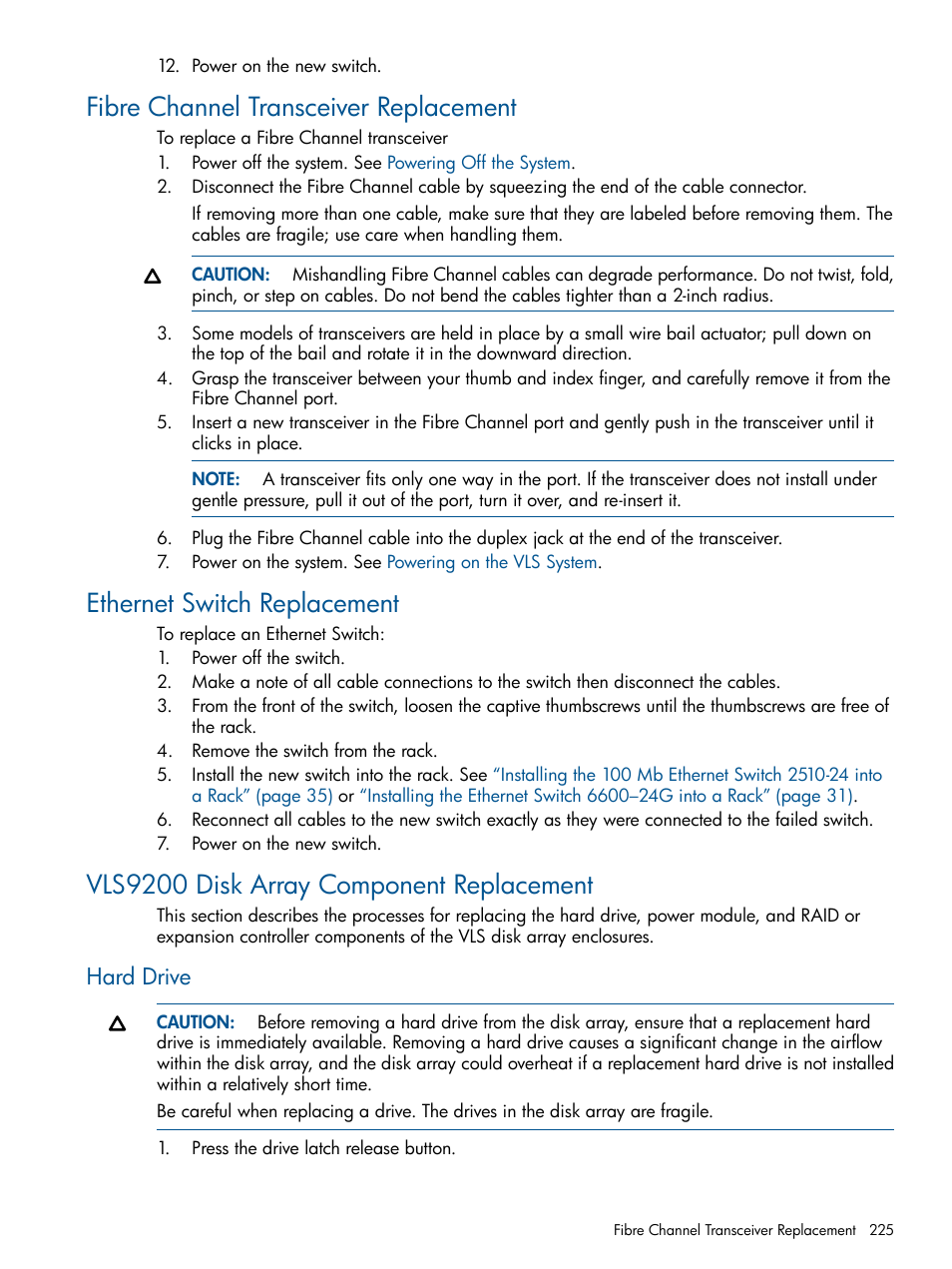 Fibre channel transceiver replacement, Ethernet switch replacement, Vls9200 disk array component replacement | Hard drive | HP 9000 Virtual Library System User Manual | Page 225 / 268