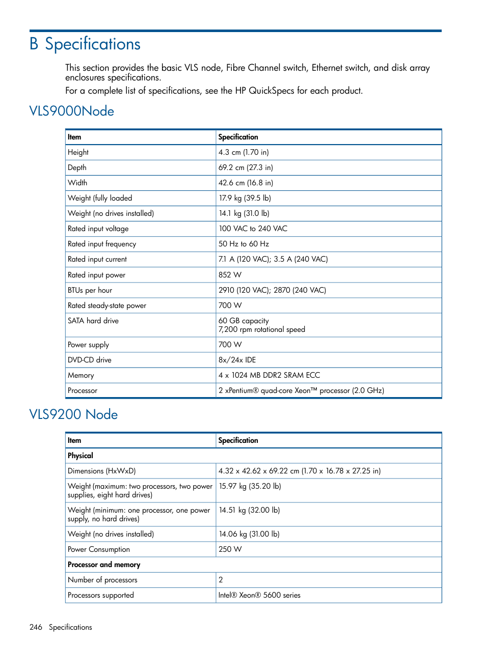 B specifications, Vls9000node, Vls9200 node | Vls9000node vls9200 node | HP 9000 Virtual Library System User Manual | Page 246 / 268