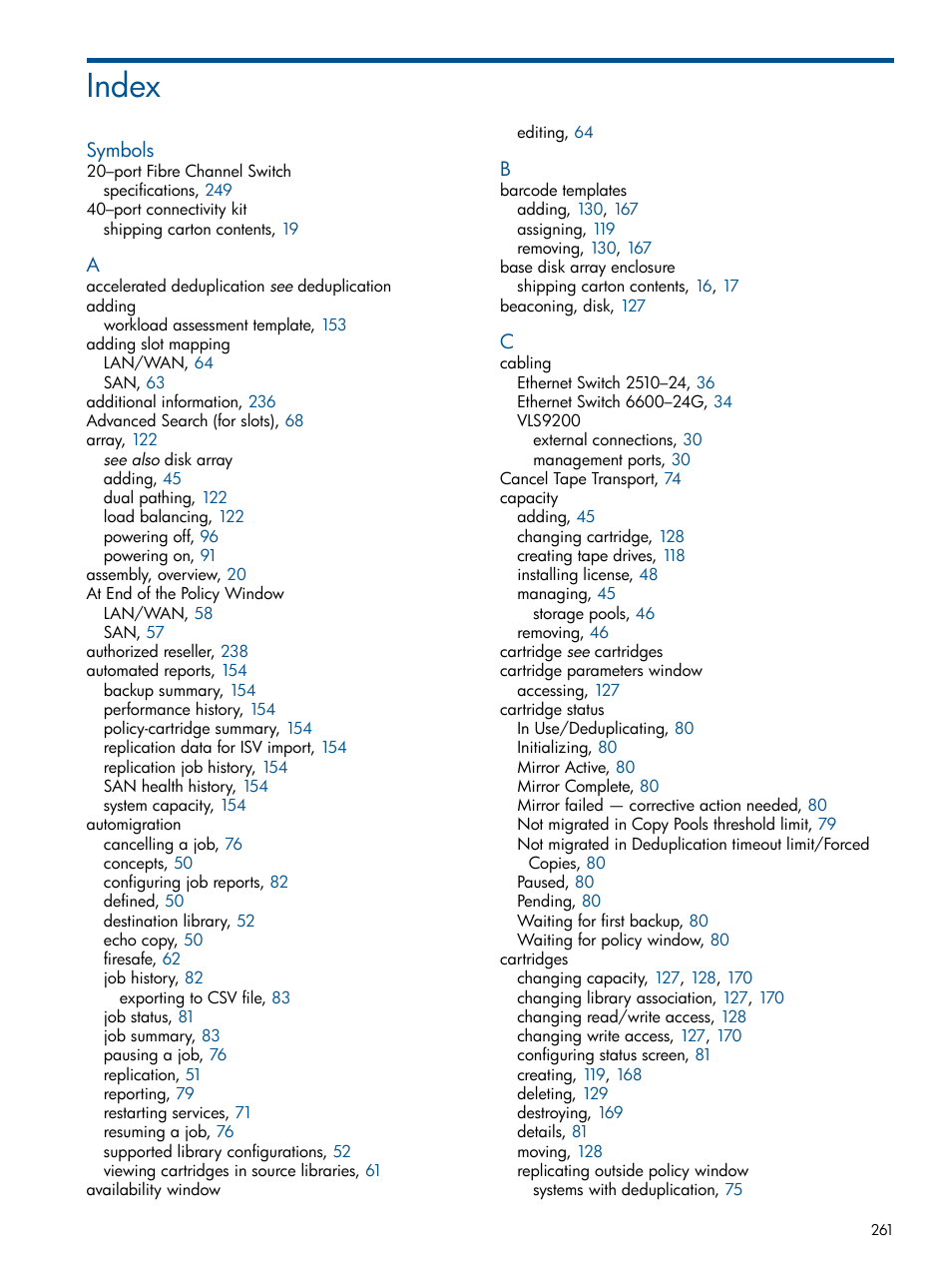 Index | HP 9000 Virtual Library System User Manual | Page 261 / 268