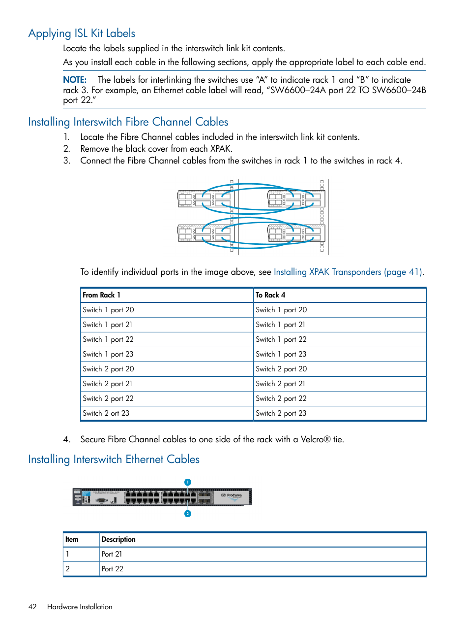 Applying isl kit labels, Installing interswitch fibre channel cables, Installing interswitch ethernet cables | HP 9000 Virtual Library System User Manual | Page 42 / 268