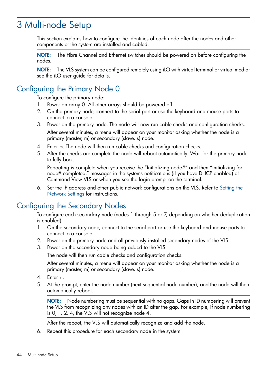 3 multi-node setup, Configuring the primary node 0, Configuring the secondary nodes | HP 9000 Virtual Library System User Manual | Page 44 / 268