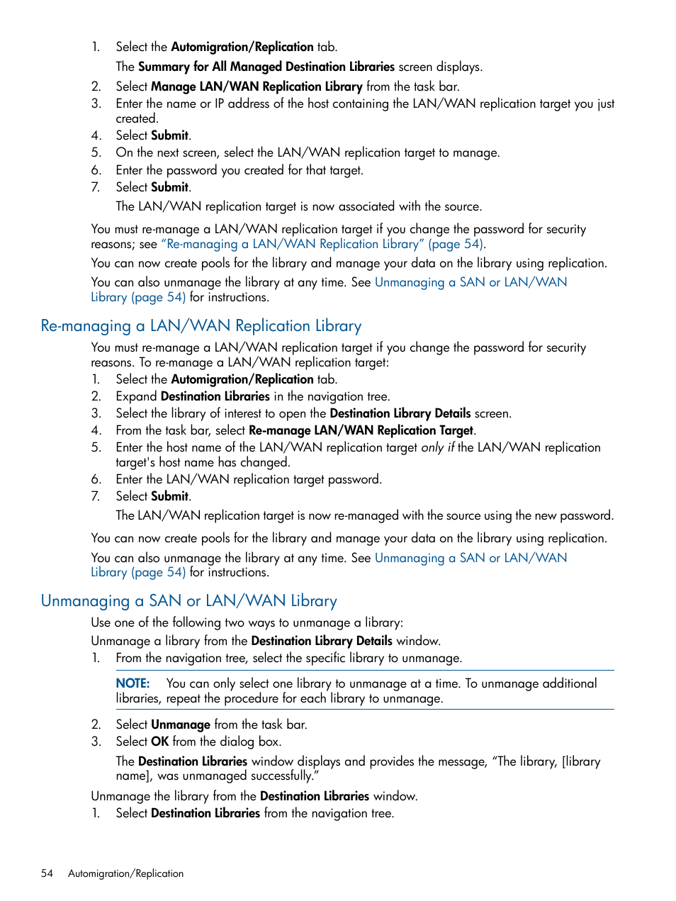 Re-managing a lan/wan replication library, Unmanaging a san or lan/wan library, Unmanaging a san or lan/wan | HP 9000 Virtual Library System User Manual | Page 54 / 268
