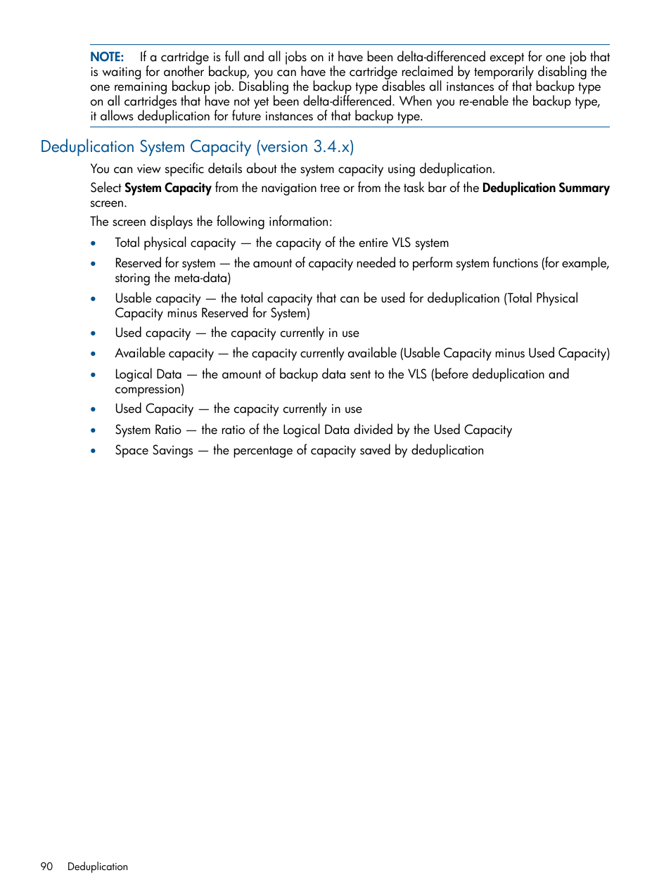 Deduplication system capacity (version 3.4.x) | HP 9000 Virtual Library System User Manual | Page 90 / 268