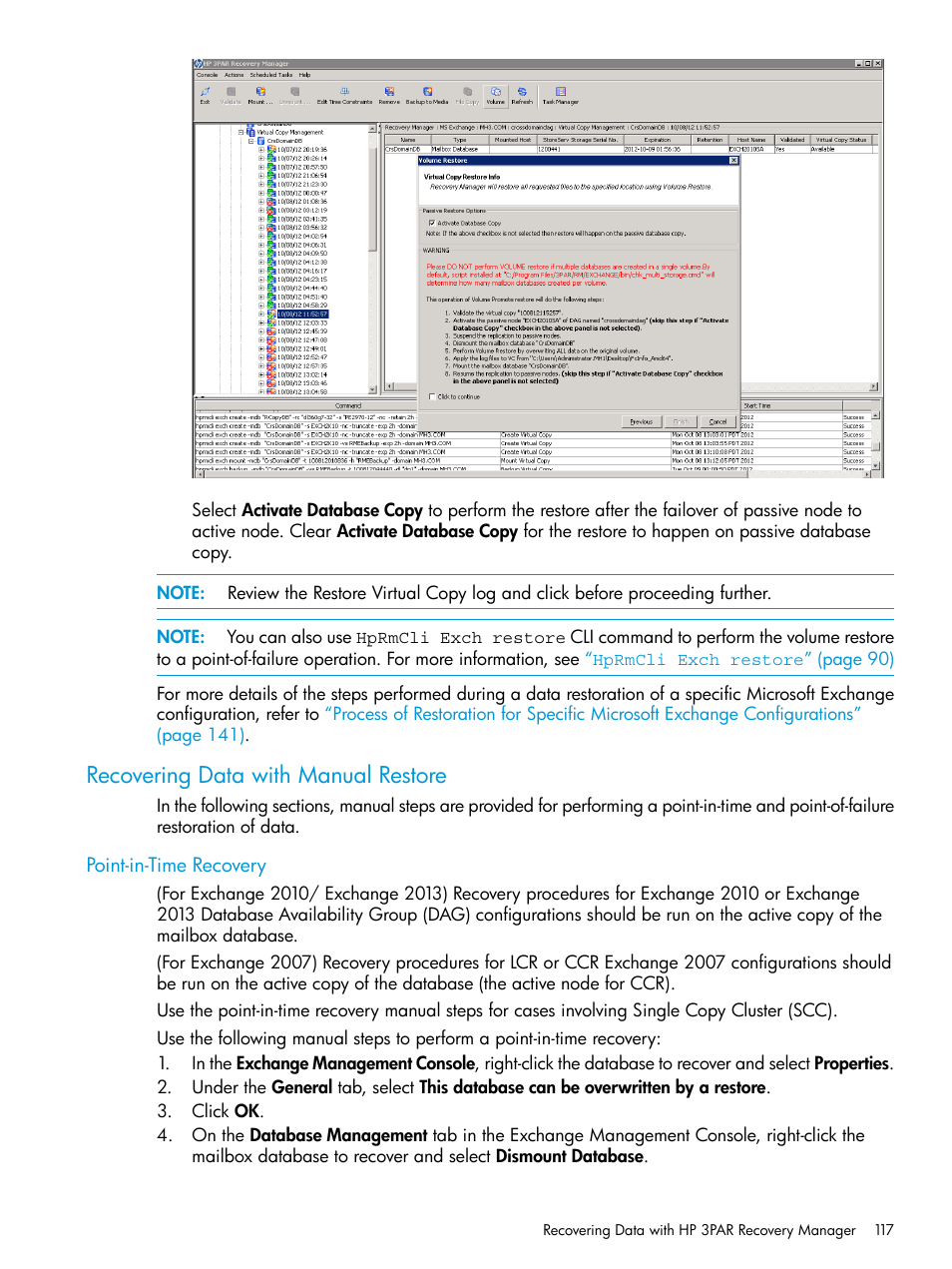 Recovering data with manual restore, Point-in-time recovery | HP 3PAR Recovery Manager Software User Manual | Page 117 / 176