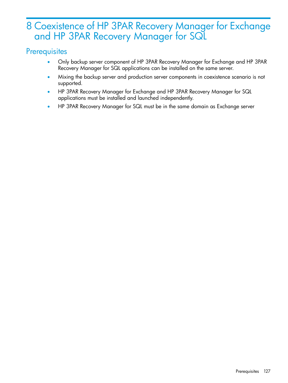 Prerequisites | HP 3PAR Recovery Manager Software User Manual | Page 127 / 176