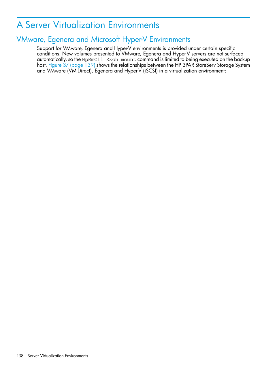 A server virtualization environments, Vmware, egenera and microsoft hyper-v environments | HP 3PAR Recovery Manager Software User Manual | Page 138 / 176