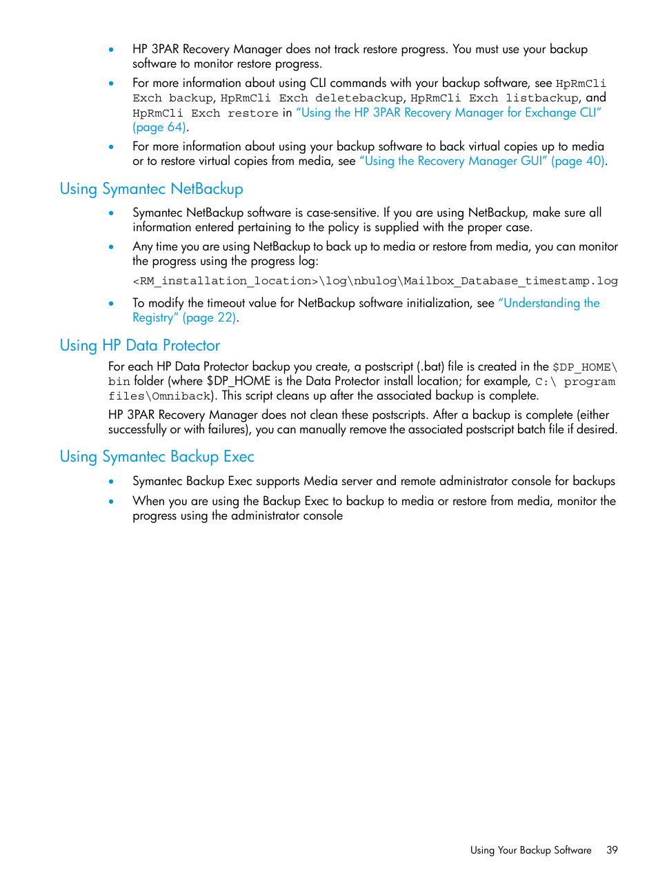 Using symantec netbackup, Using hp data protector, Using symantec backup exec | HP 3PAR Recovery Manager Software User Manual | Page 39 / 176