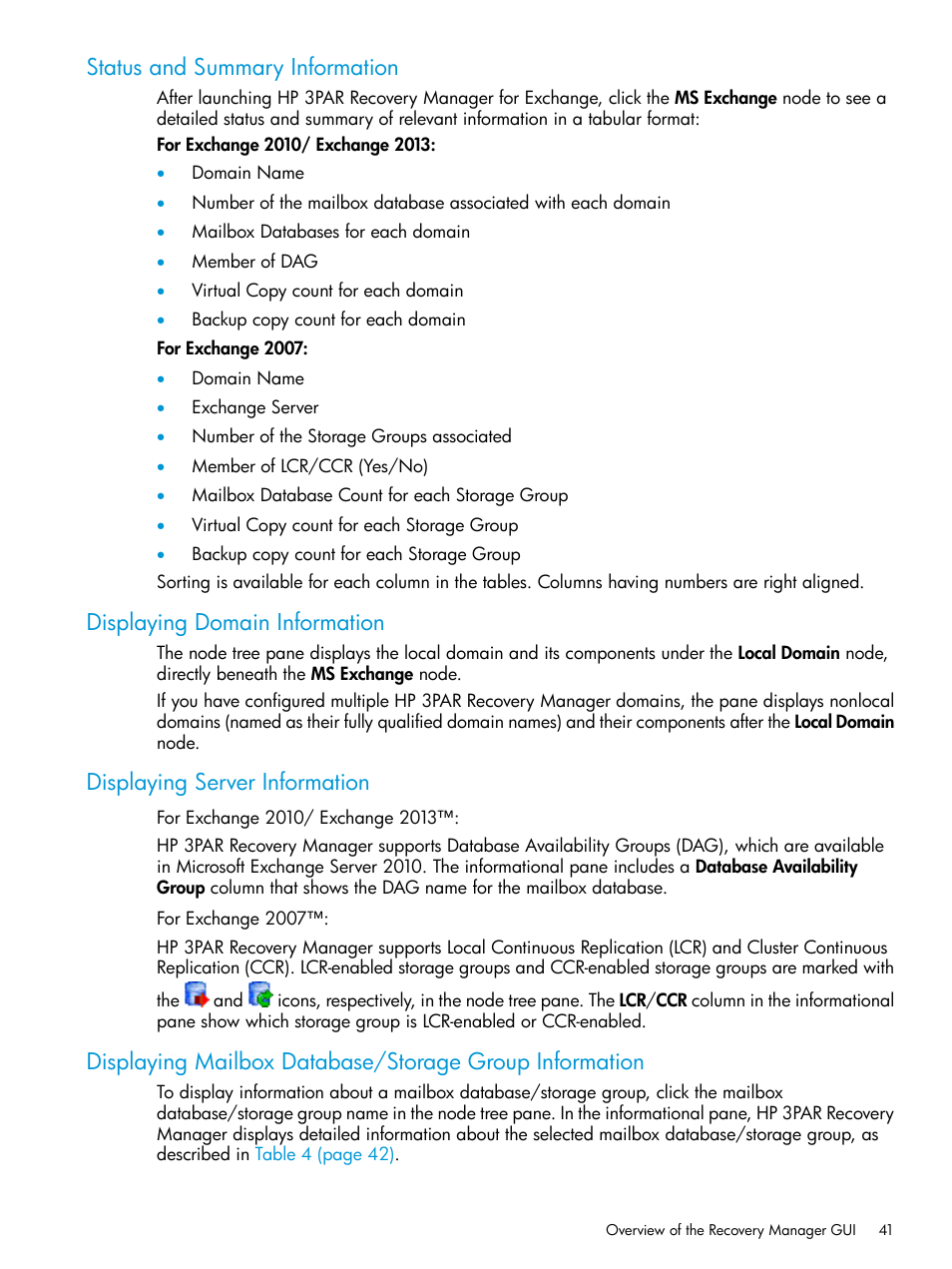 Status and summary information, Displaying domain information, Displaying server information | HP 3PAR Recovery Manager Software User Manual | Page 41 / 176