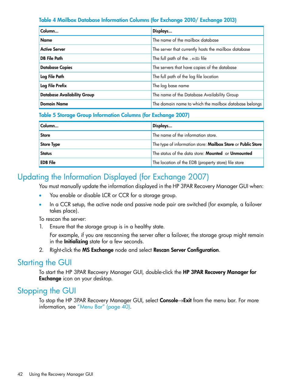 Starting the gui, Stopping the gui | HP 3PAR Recovery Manager Software User Manual | Page 42 / 176