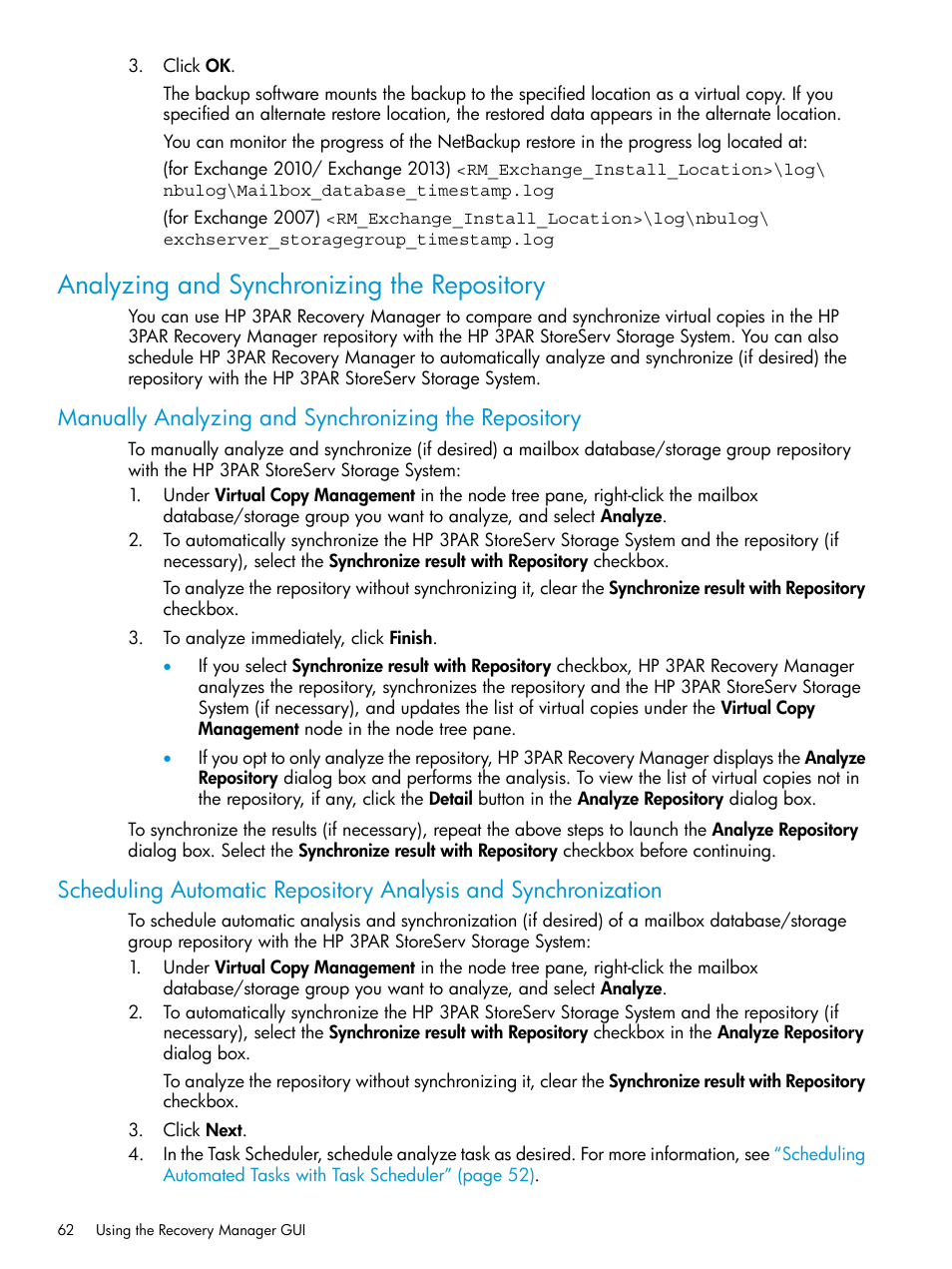 Analyzing and synchronizing the repository | HP 3PAR Recovery Manager Software User Manual | Page 62 / 176