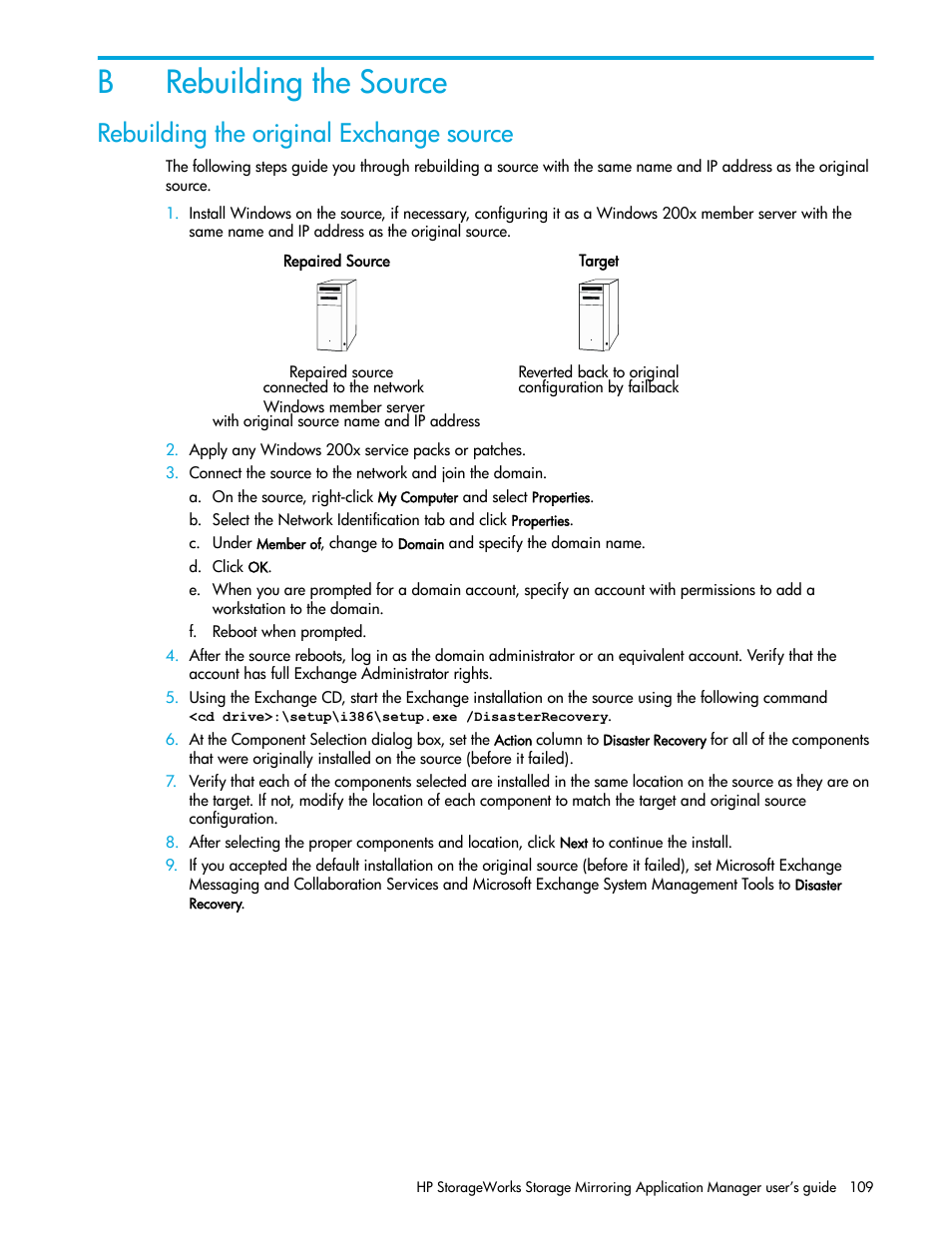 Rebuilding the source, Rebuilding the original exchange source, B rebuilding the source | Brebuilding the source | HP Storage Mirroring V5 Software User Manual | Page 119 / 132