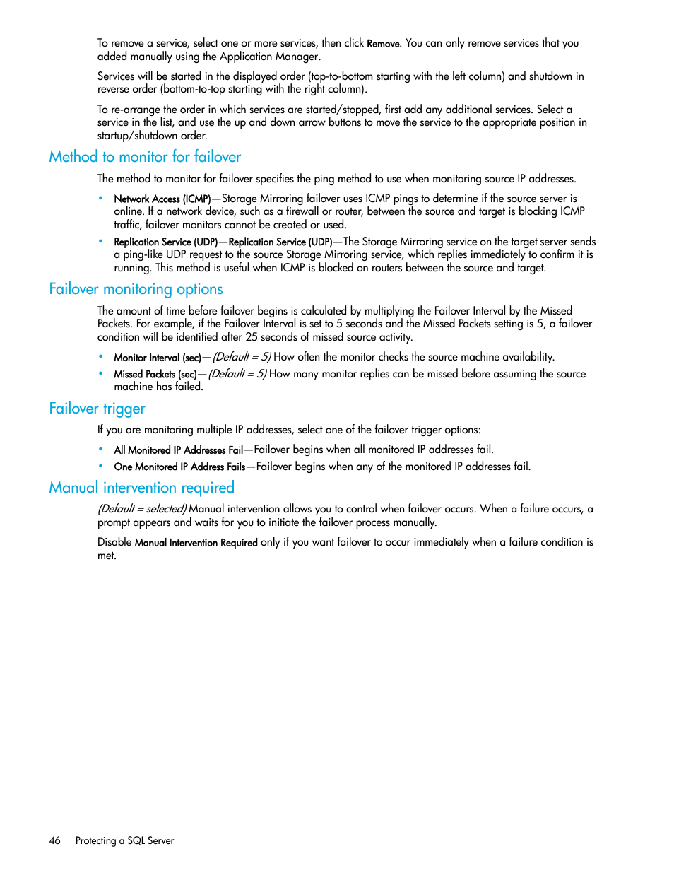 Method to monitor for failover, Failover monitoring options, Failover trigger | Manual intervention required | HP Storage Mirroring V5 Software User Manual | Page 56 / 132