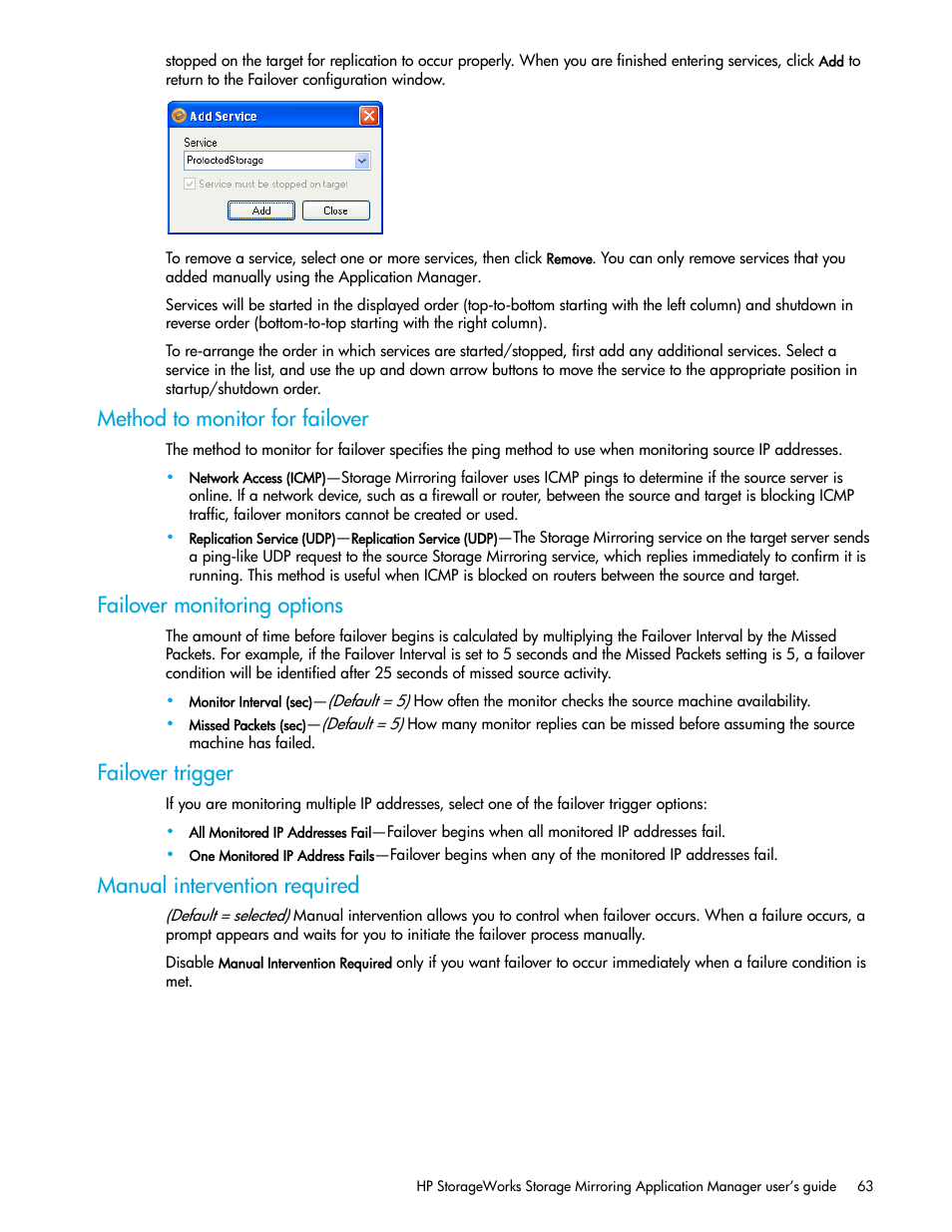 Method to monitor for failover, Failover monitoring options, Failover trigger | Manual intervention required | HP Storage Mirroring V5 Software User Manual | Page 73 / 132
