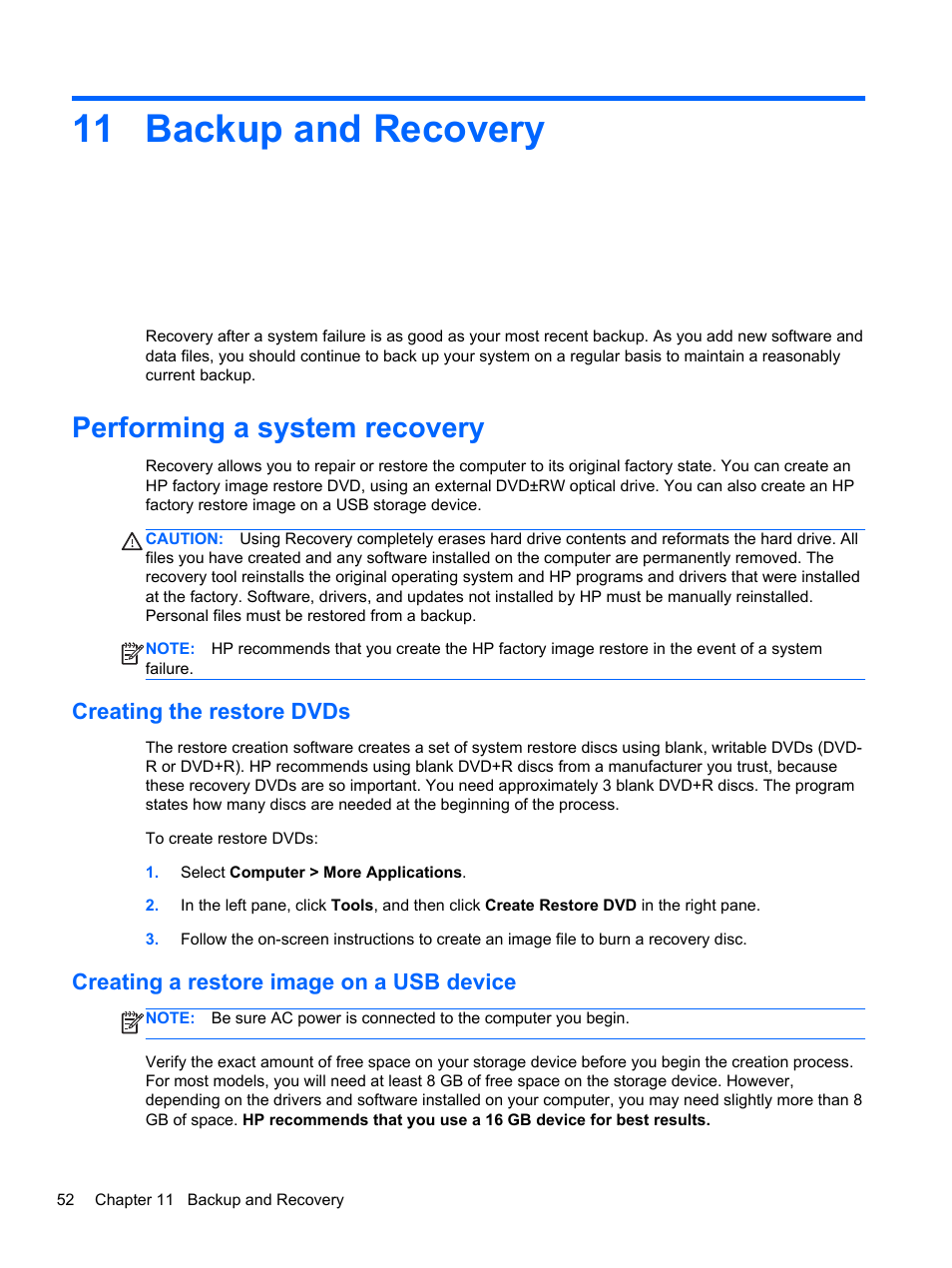 Backup and recovery, Performing a system recovery, Creating the restore dvds | Creating a restore image on a usb device, 11 backup and recovery | HP Pavilion dm1-4211nr Entertainment Notebook PC User Manual | Page 62 / 82