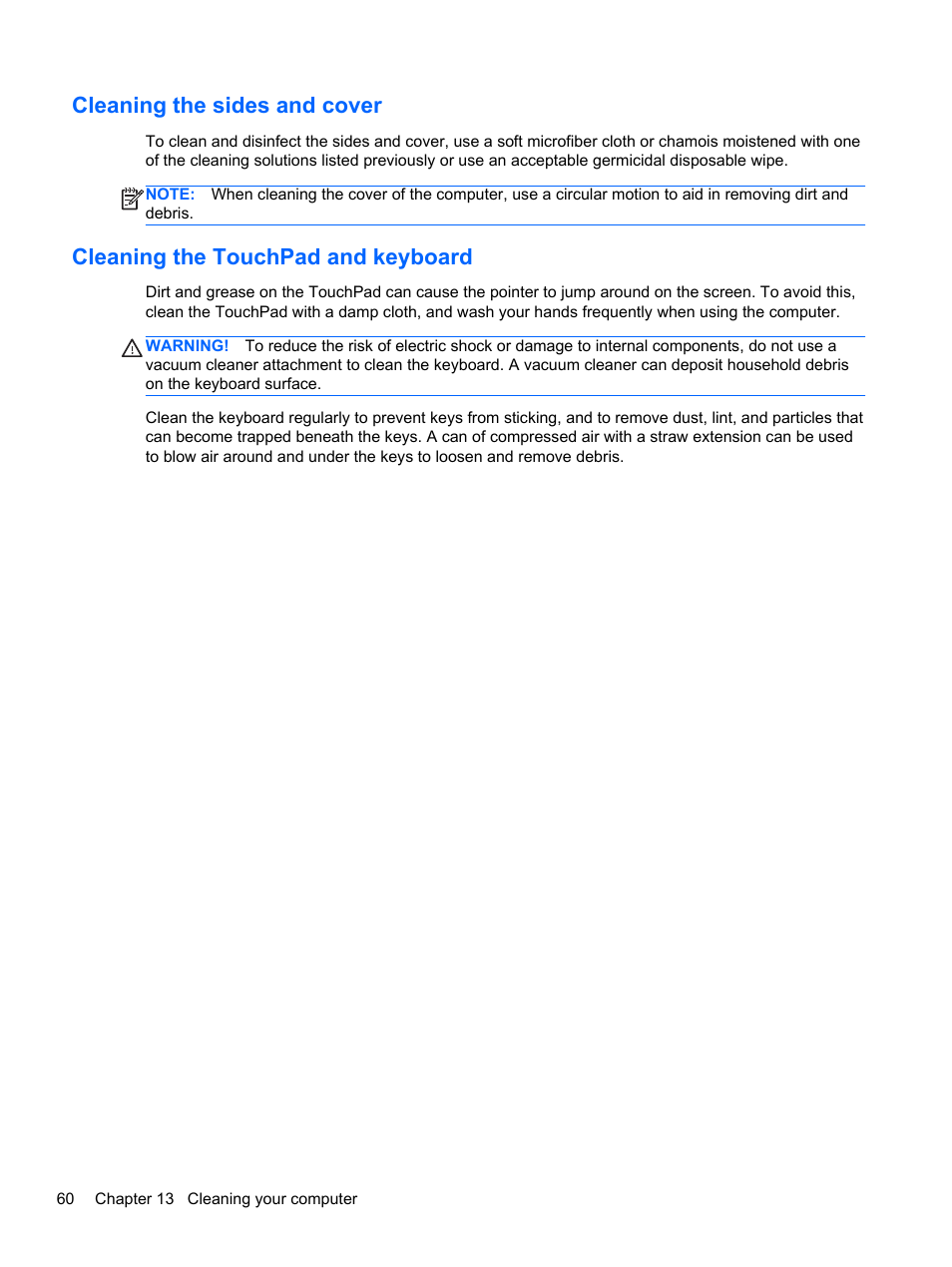 Cleaning the sides and cover, Cleaning the touchpad and keyboard | HP Pavilion dm1-4211nr Entertainment Notebook PC User Manual | Page 70 / 82