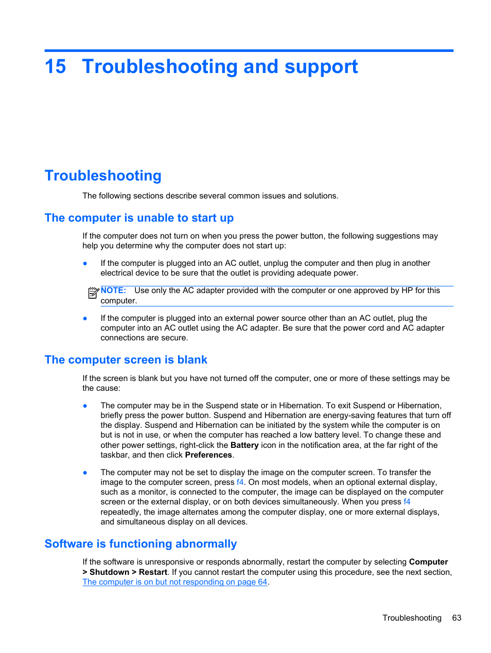 Troubleshooting and support, Troubleshooting, The computer is unable to start up | The computer screen is blank, Software is functioning abnormally, 15 troubleshooting and support | HP Pavilion dm1-4211nr Entertainment Notebook PC User Manual | Page 73 / 82