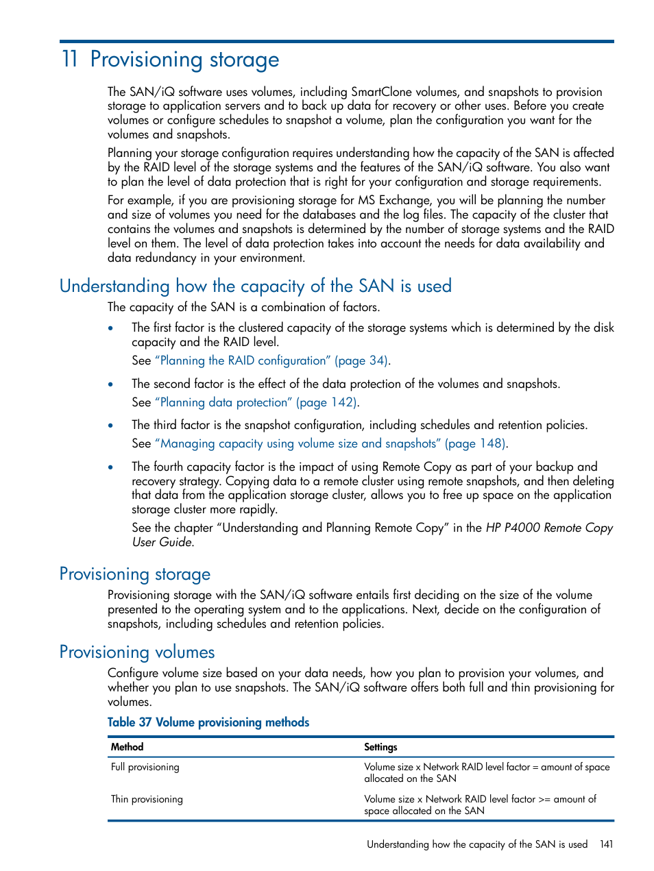 11 provisioning storage, Understanding how the capacity of the san is used, Provisioning storage | Provisioning volumes | HP LeftHand P4000 Virtual SAN Appliance Software User Manual | Page 141 / 275