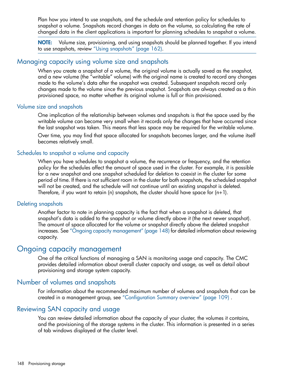 Managing capacity using volume size and snapshots, Volume size and snapshots, Schedules to snapshot a volume and capacity | Deleting snapshots, Ongoing capacity management, Number of volumes and snapshots, Reviewing san capacity and usage | HP LeftHand P4000 Virtual SAN Appliance Software User Manual | Page 148 / 275