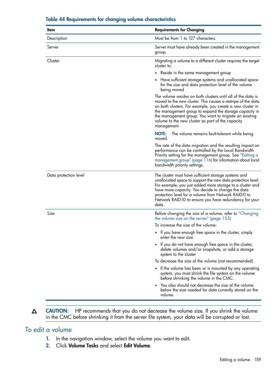 To edit a volume | HP LeftHand P4000 Virtual SAN Appliance Software User Manual | Page 159 / 275