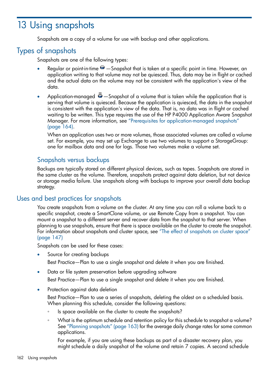 13 using snapshots, Types of snapshots, Uses and best practices for snapshots | Using snapshots, Snapshots versus backups | HP LeftHand P4000 Virtual SAN Appliance Software User Manual | Page 162 / 275