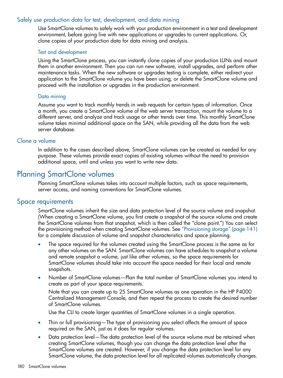 Test and development, Data mining, Clone a volume | Planning smartclone volumes, Space requirements | HP LeftHand P4000 Virtual SAN Appliance Software User Manual | Page 180 / 275
