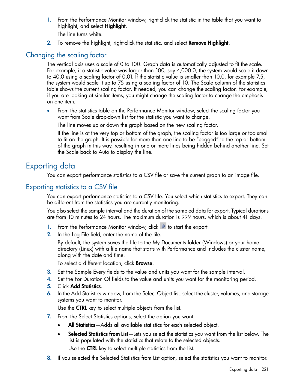 Changing the scaling factor, Exporting data, Exporting statistics to a csv file | HP LeftHand P4000 Virtual SAN Appliance Software User Manual | Page 221 / 275