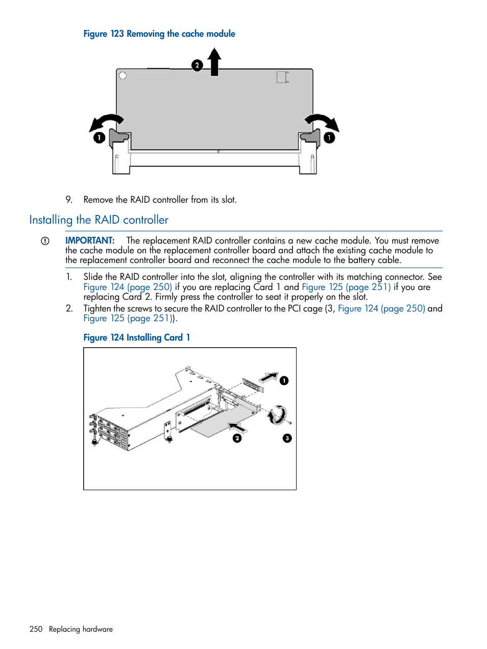 Installing the raid controller | HP LeftHand P4000 Virtual SAN Appliance Software User Manual | Page 250 / 275