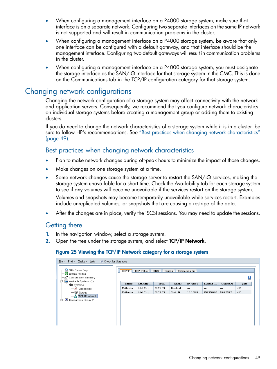 Changing network configurations, Getting there | HP LeftHand P4000 Virtual SAN Appliance Software User Manual | Page 49 / 275