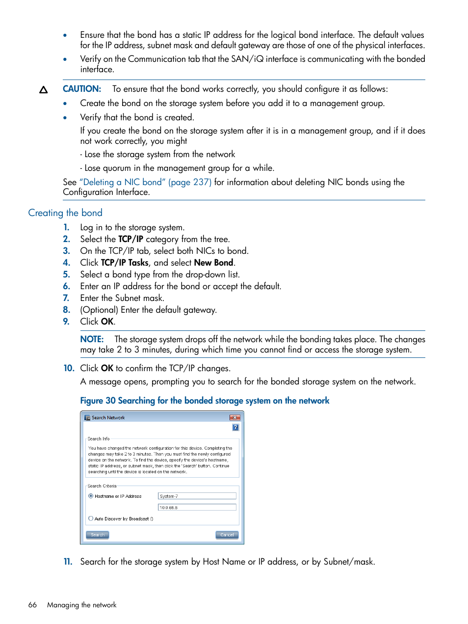 Creating the bond | HP LeftHand P4000 Virtual SAN Appliance Software User Manual | Page 66 / 275