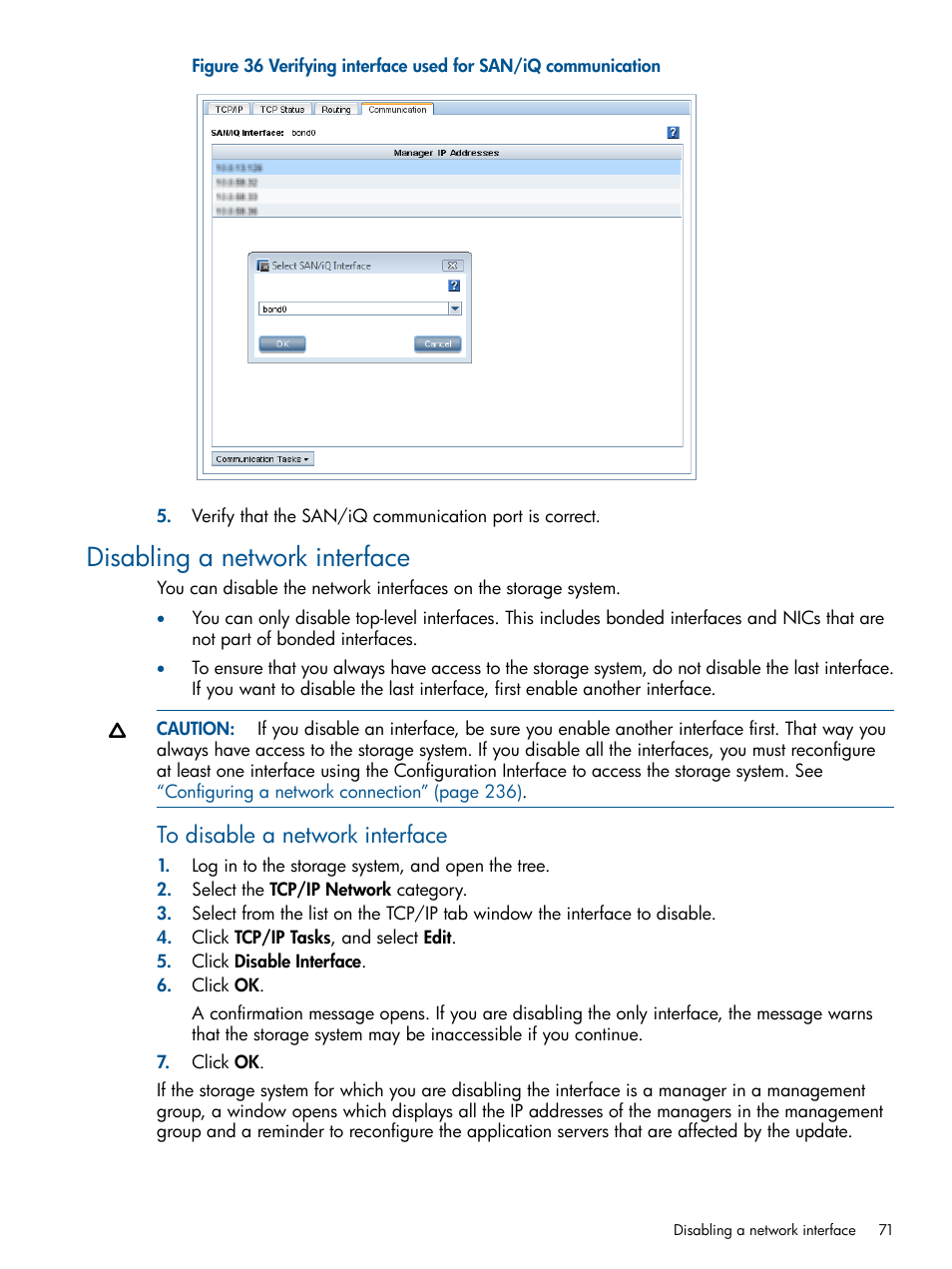 Disabling a network interface | HP LeftHand P4000 Virtual SAN Appliance Software User Manual | Page 71 / 275