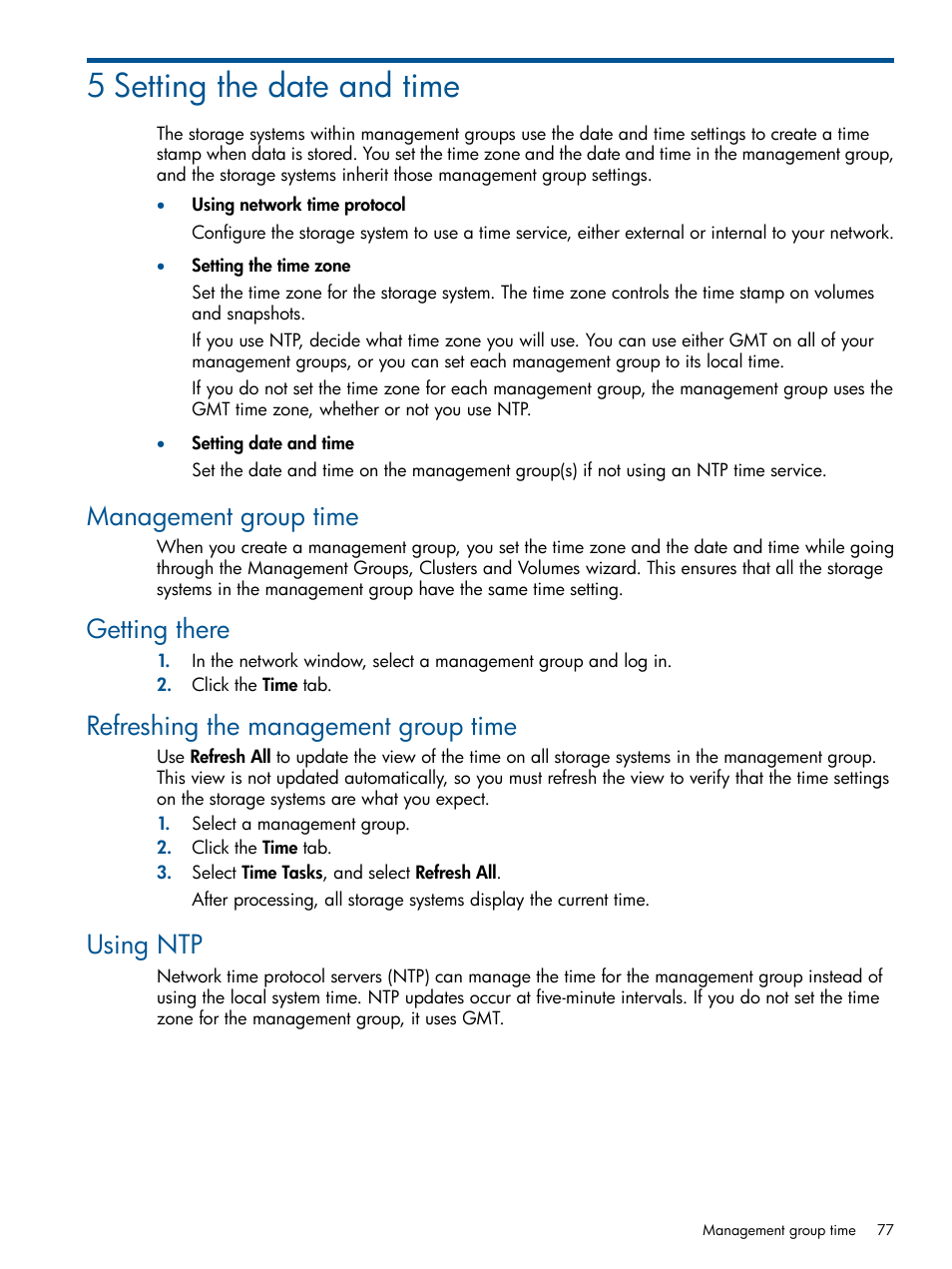 5 setting the date and time, Management group time, Getting there | Refreshing the management group time, Using ntp | HP LeftHand P4000 Virtual SAN Appliance Software User Manual | Page 77 / 275