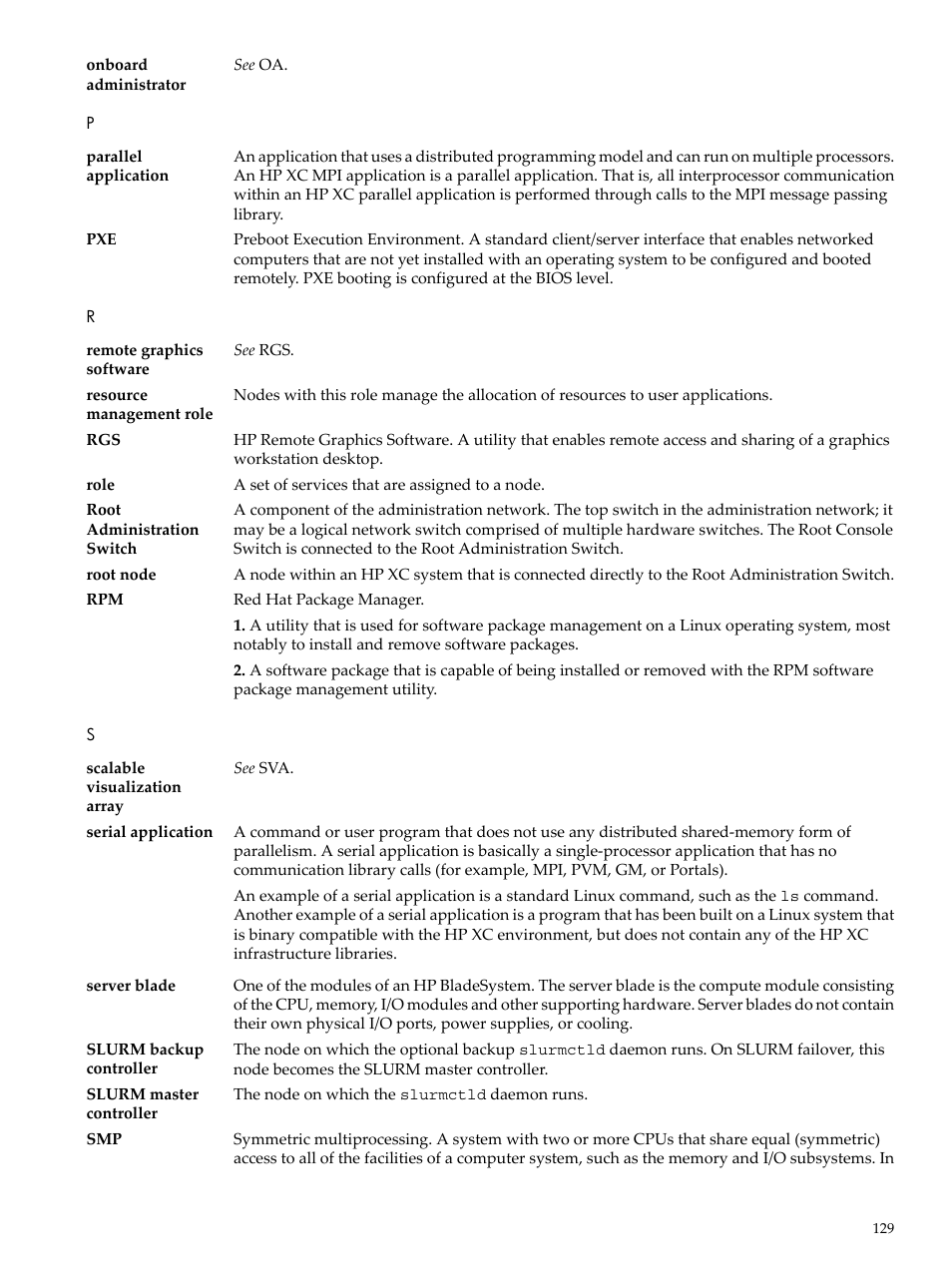 Role, Serial application, Parallel application | HP XC System 4.x Software User Manual | Page 129 / 135