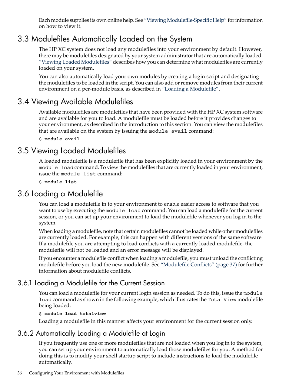 3 modulefiles automatically loaded on the system, 4 viewing available modulefiles, 5 viewing loaded modulefiles | 6 loading a modulefile, 1 loading a modulefile for the current session, 2 automatically loading a modulefile at login, Viewing available modulefiles, Viewing loaded modulefiles | HP XC System 4.x Software User Manual | Page 36 / 135