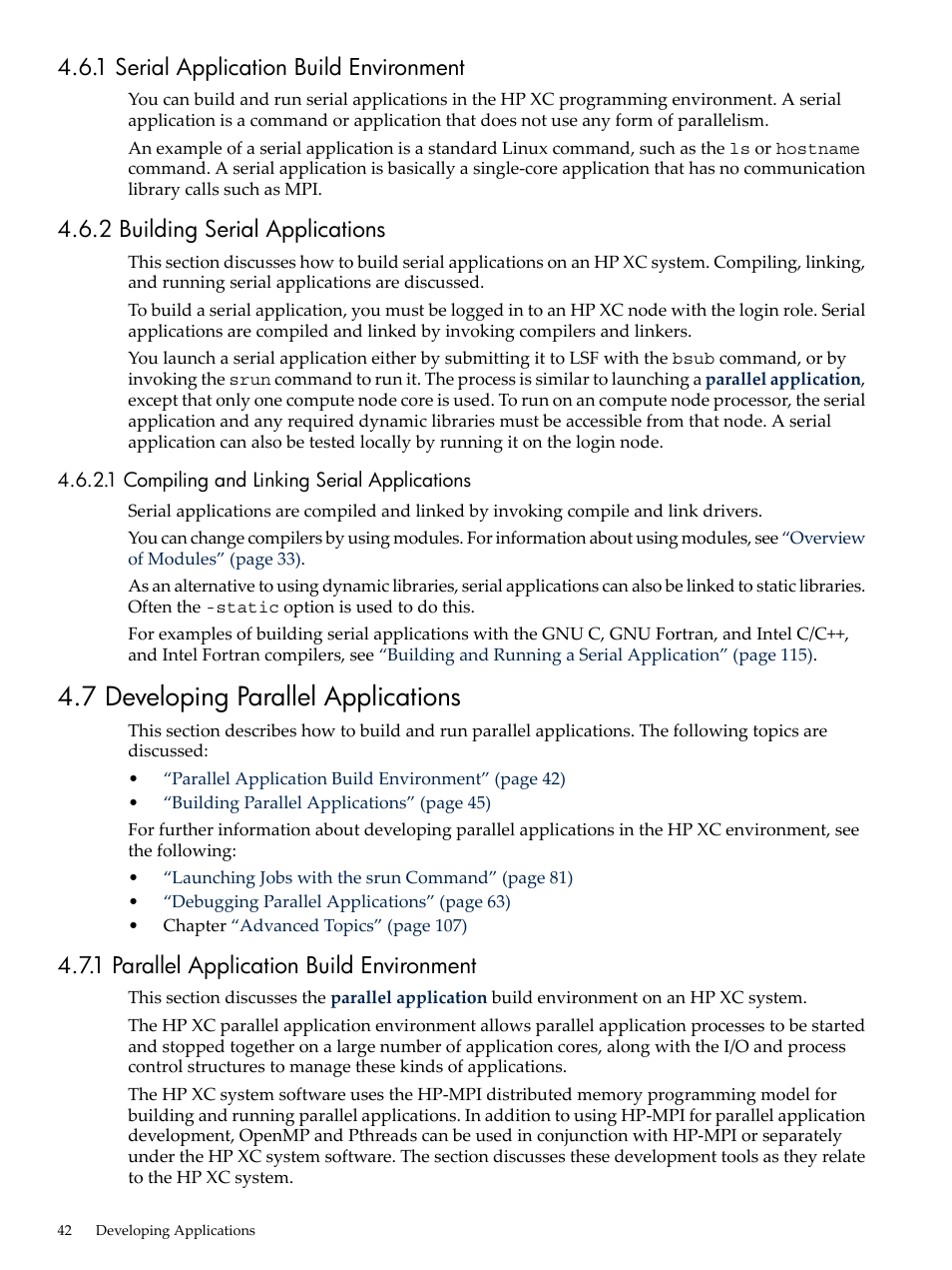 1 serial application build environment, 2 building serial applications, 1 compiling and linking serial applications | 7 developing parallel applications, 1 parallel application build environment, Developing parallel applications, Building serial applications | HP XC System 4.x Software User Manual | Page 42 / 135