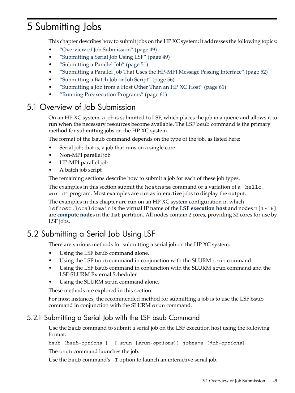 5 submitting jobs, 1 overview of job submission, 2 submitting a serial job using lsf | HP XC System 4.x Software User Manual | Page 49 / 135