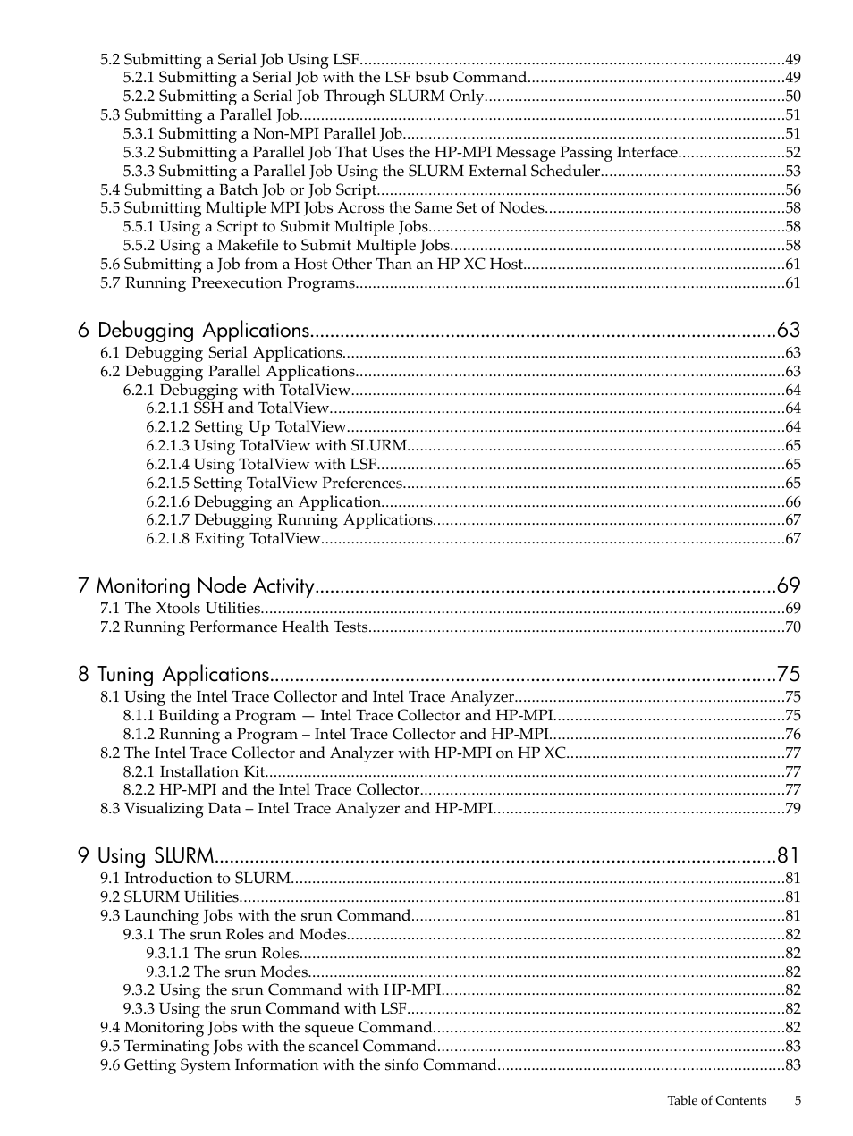 6 debugging applications, 7 monitoring node activity, 8 tuning applications | 9 using slurm | HP XC System 4.x Software User Manual | Page 5 / 135