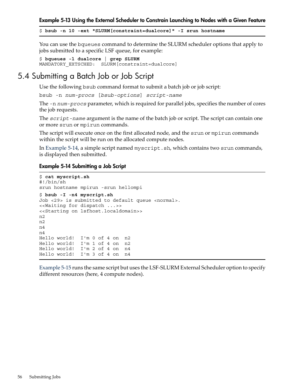 4 submitting a batch job or job script, Submitting a job script, Example 5-13 | HP XC System 4.x Software User Manual | Page 56 / 135