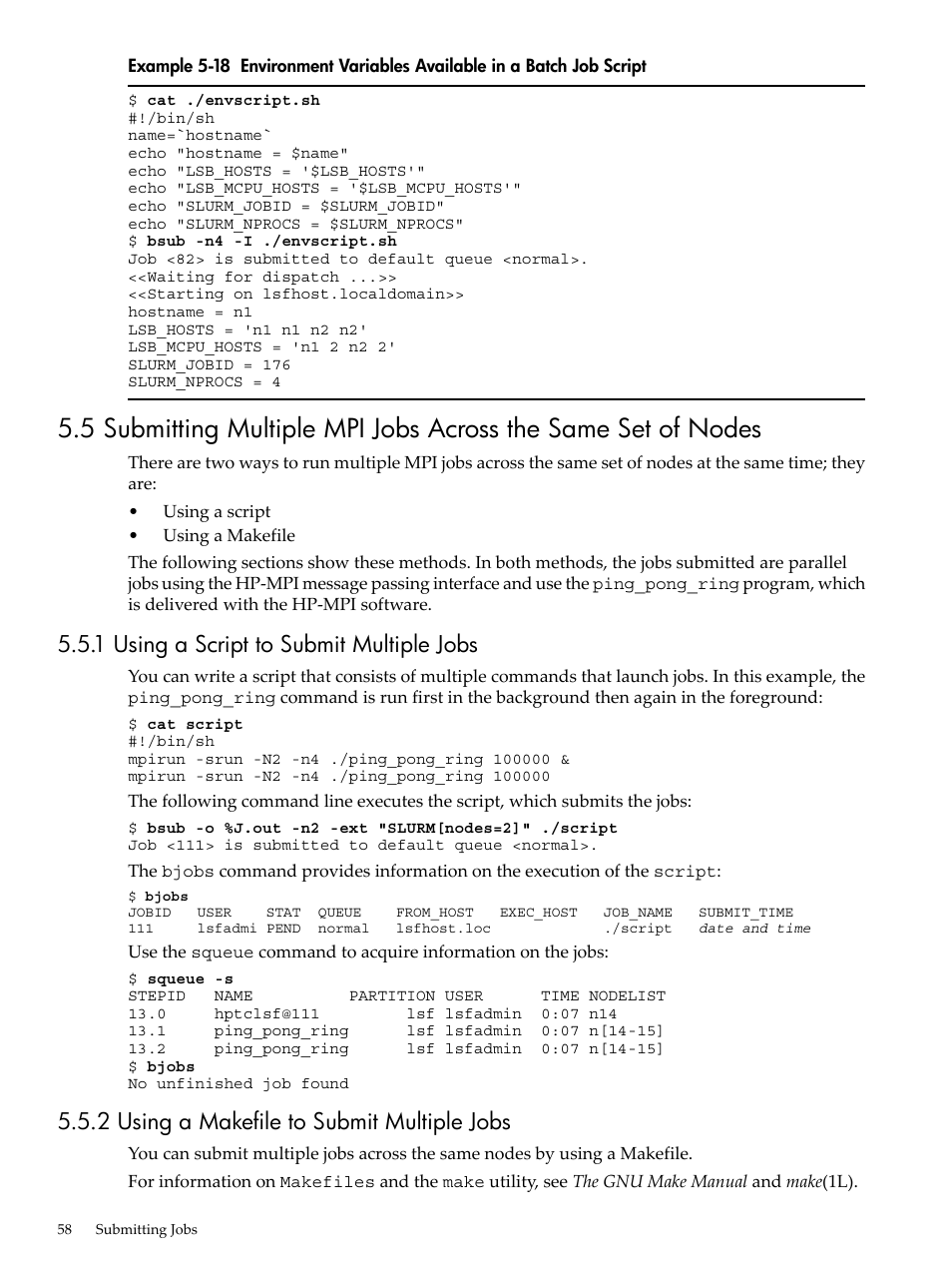 1 using a script to submit multiple jobs, 2 using a makefile to submit multiple jobs | HP XC System 4.x Software User Manual | Page 58 / 135