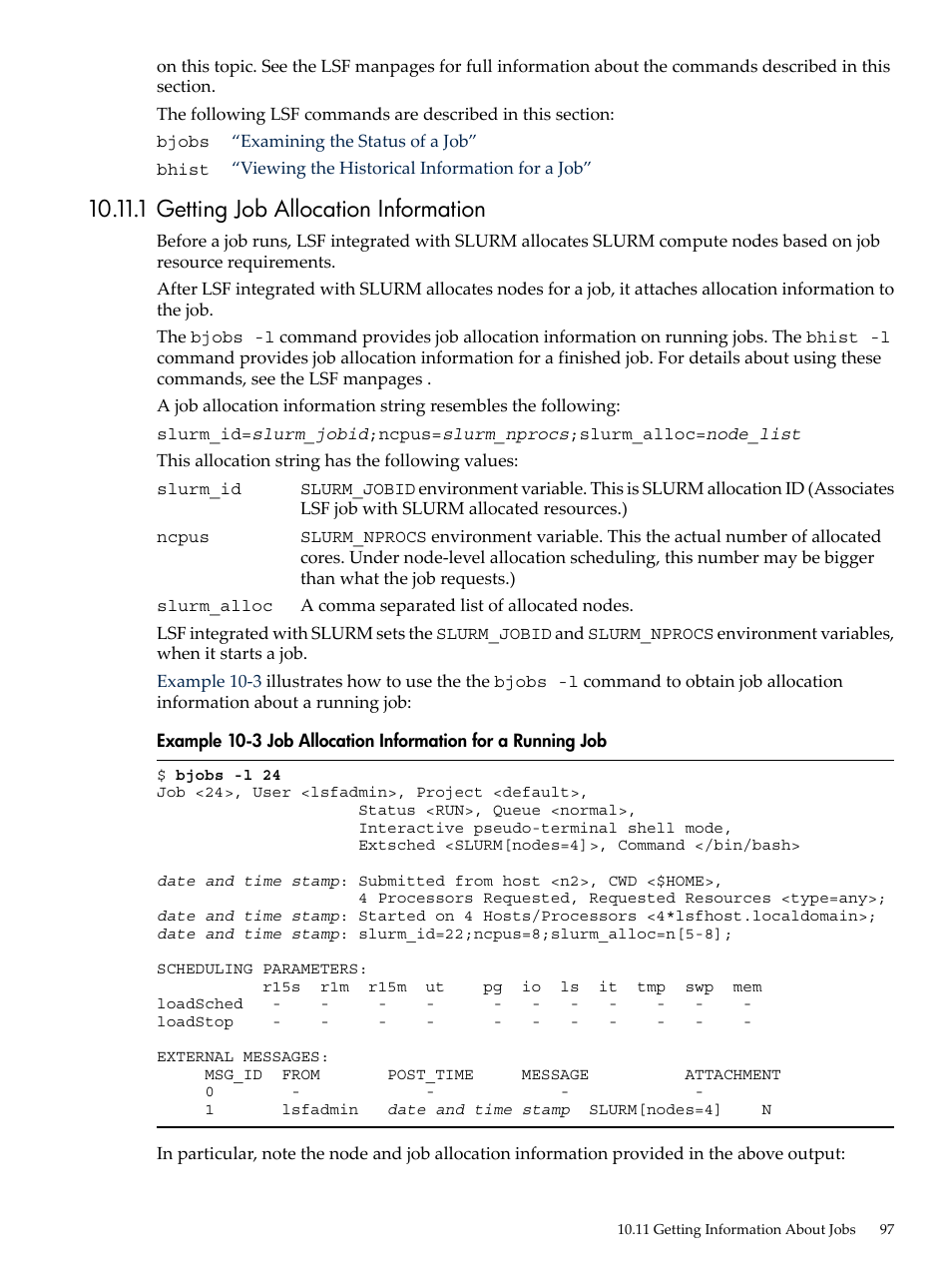 1 getting job allocation information, Job allocation information for a running job | HP XC System 4.x Software User Manual | Page 97 / 135