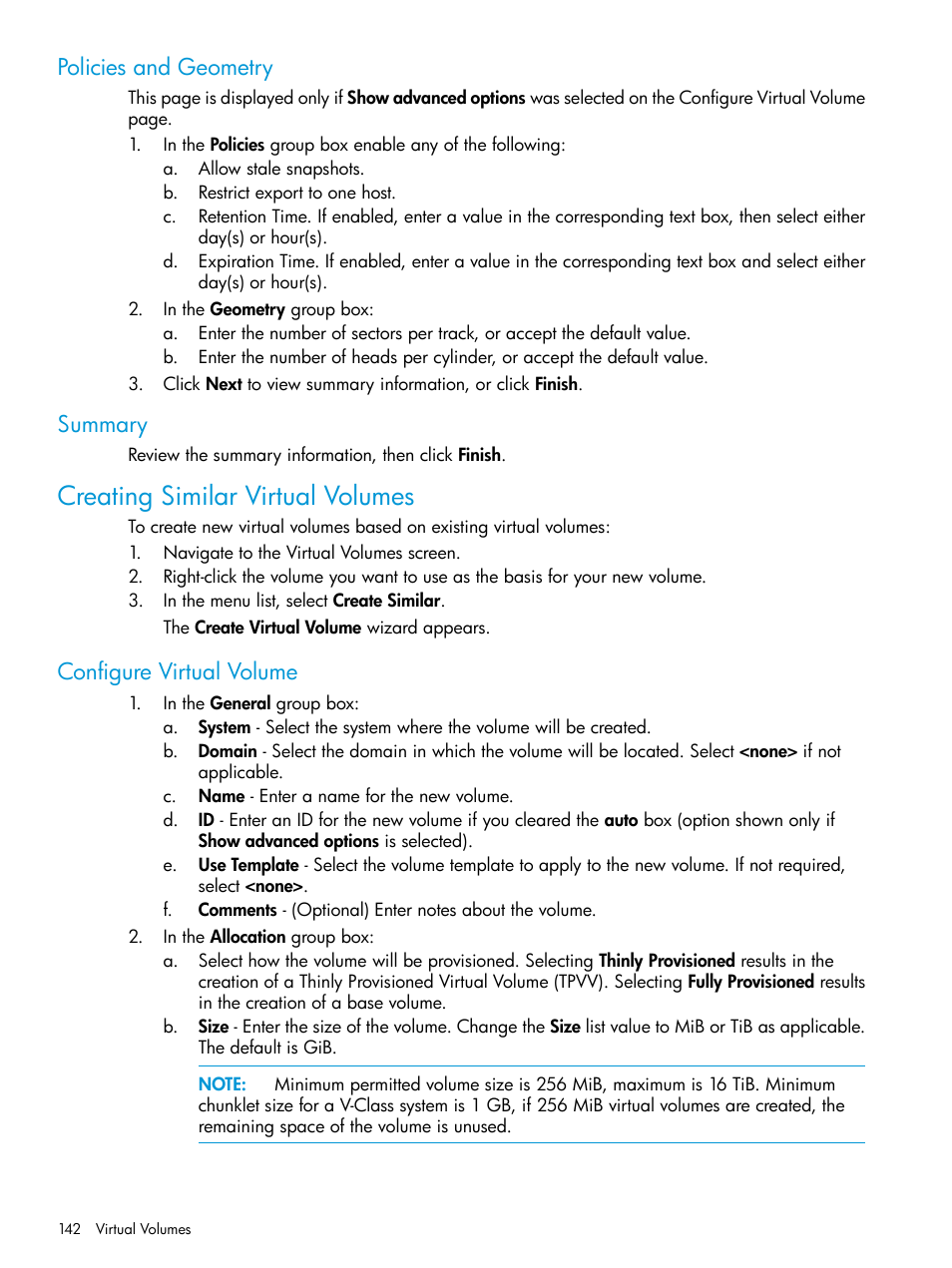 Policies and geometry, Summary, Creating similar virtual volumes | Configure virtual volume, Policies and geometry summary | HP 3PAR Operating System Software User Manual | Page 142 / 524