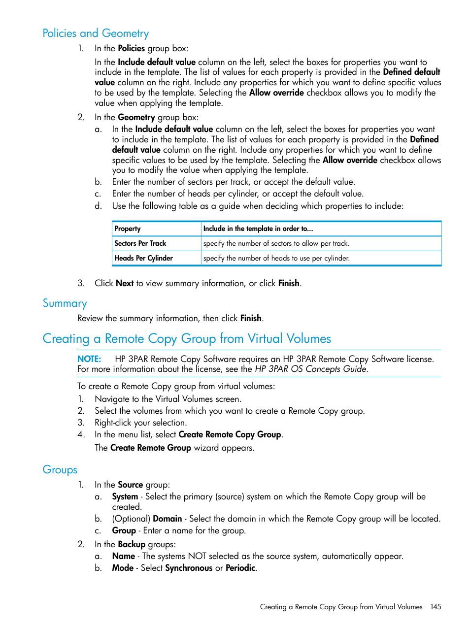 Policies and geometry, Summary, Creating a remote copy group from virtual volumes | Groups, Policies and geometry summary | HP 3PAR Operating System Software User Manual | Page 145 / 524