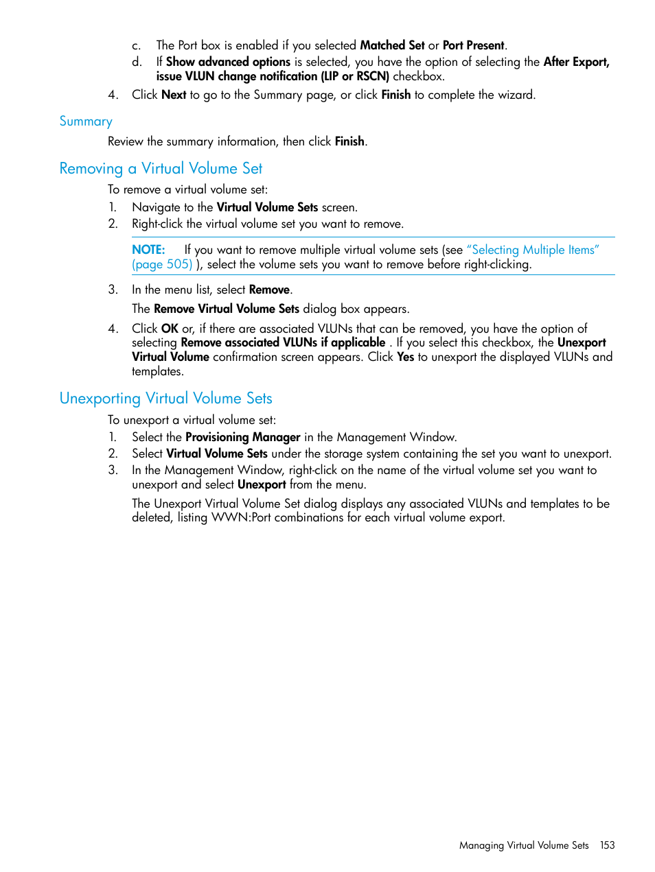 Summary, Removing a virtual volume set, Unexporting virtual volume sets | HP 3PAR Operating System Software User Manual | Page 153 / 524