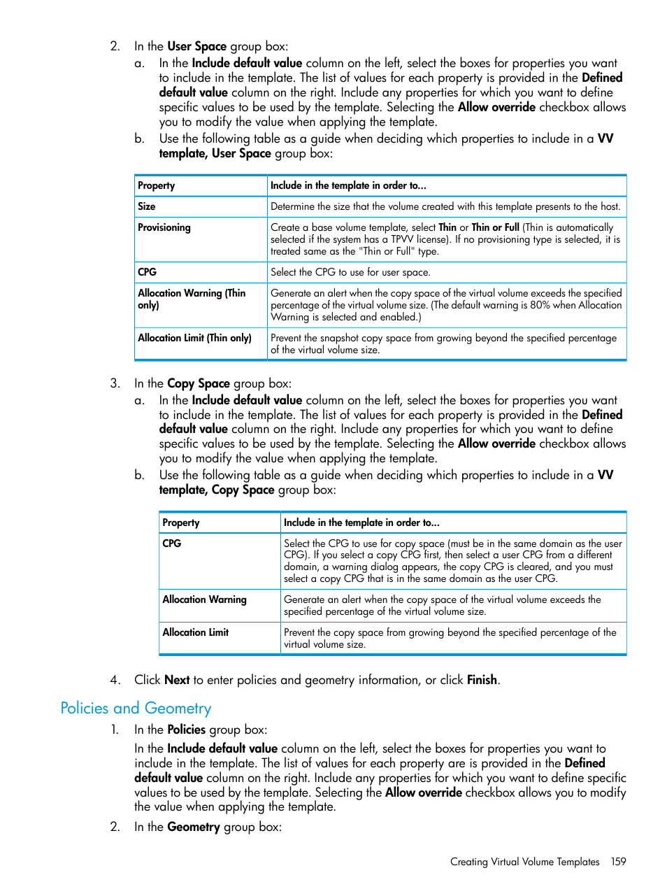 Policies and geometry | HP 3PAR Operating System Software User Manual | Page 159 / 524