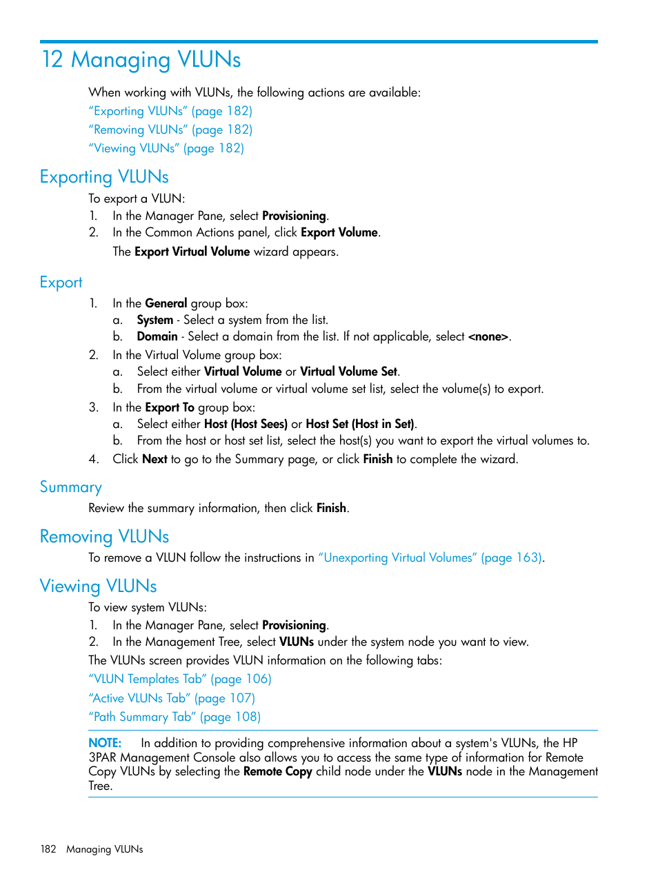 12 managing vluns, Exporting vluns, Export | Summary, Removing vluns, Viewing vluns, Export summary, Removing vluns viewing vluns | HP 3PAR Operating System Software User Manual | Page 182 / 524