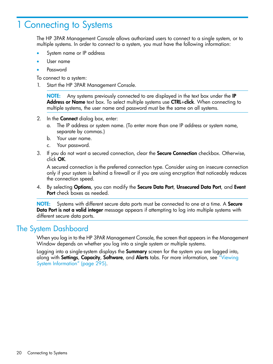 1 connecting to systems, The system dashboard | HP 3PAR Operating System Software User Manual | Page 20 / 524